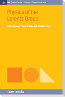 Physics of the Lorentz Group