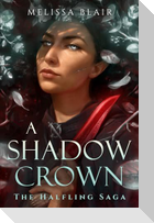 A Shadow Crown
