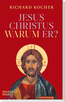 Jesus warum er?