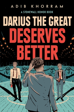 Khorram, Adib. Darius the Great Deserves Better. Penguin Young Readers Group, 2020.
