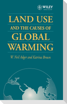 Land Use   the Causes of Global Warming