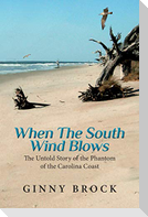 When The South Wind Blows