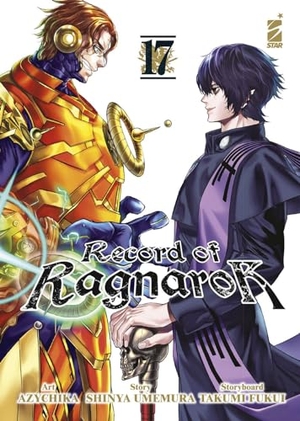 Umemura, Shinya / Takumi Fukui. Record of Ragnarok. Vol. 17. Star Comics, 2023.