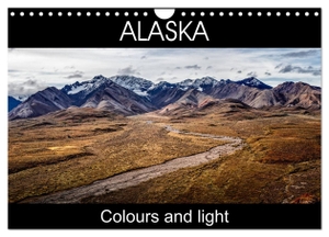 Gerber, Thomas. Alaska (Wall Calendar 2024 DIN A4 landscape), CALVENDO 12 Month Wall Calendar - Colours and light. Calvendo, 2023.