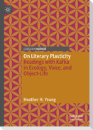 On Literary Plasticity