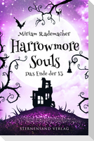 Harrowmore Souls (Band 5): Das Ende der 13