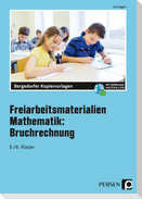 Freiarbeitsmaterialien Mathematik: Bruchrechnung