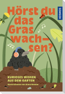 Hörst du das Gras wachsen?