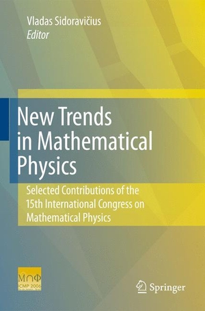 Sidoravicius, Vladas (Hrsg.). New Trends in Mathematical Physics - Selected contributions of the XVth International Congress on Mathematical Physics. Springer Netherlands, 2016.
