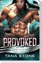 Provoked