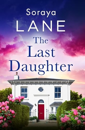 Lane, Soraya. The Last Daughter. Little, Brown, 2026.