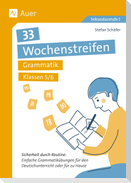 33 Wochenstreifen Grammatik Kl. 5-6