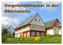 Umgebindehäuser in der Oberlausitz (Tischkalender 2024 DIN A5 quer), CALVENDO Monatskalender