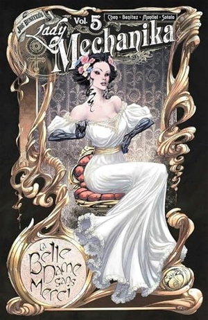 Chen, M M. Lady Mechanika Volume 5: La Belle Dame Sans Merci. Image Comics, 2025.