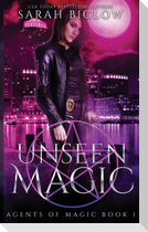 Unseen Magic