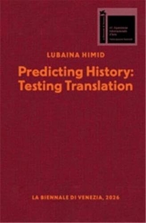 Walsh, Taylor (Hrsg.). Lubaina Himid. Predicting History, Testing Translation - Ausst. Kat. British Pavillion 61st International Art Exhibition, La Biennale di Venezia. König, Walther, 2026.