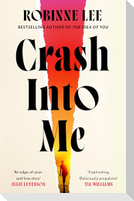 Crash Into Me