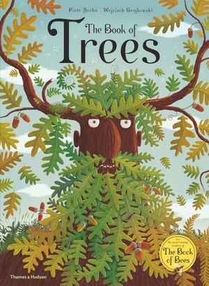 Socha, Piotr. The Book of Trees. Thames & Hudson Ltd, 2018.