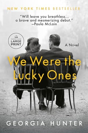 Hunter, Georgia. We Were the Lucky Ones - A Novel. Diversified Publishing, 2023.