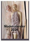 Modekalender 2024 (Wandkalender 2024 DIN A3 hoch), CALVENDO Monatskalender