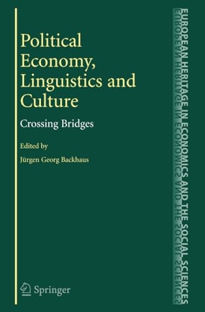 Backhaus, Jürgen (Hrsg.). Political Economy, Linguistics and Culture - Crossing Bridges. Springer US, 2010.