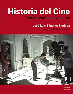 Sánchez Noriega, José Luis. Historia del cine : teorías, estética, géneros. Alianza Editorial, 2018.