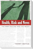 Health, Risk and News
