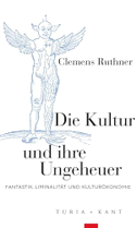 Die Kultur und ihre Ungeheuer