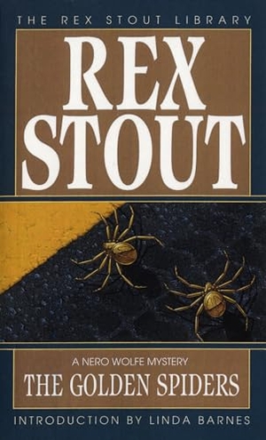 Stout, Rex. The Golden Spiders. Random House Publishing Group, 1995.