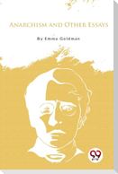 Anarchism and Other Essays