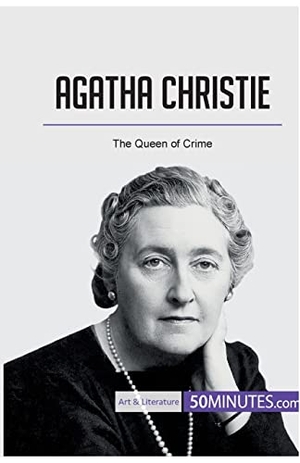 50minutes. Agatha Christie - The Queen of Crime. 50Minutes.com, 2018.