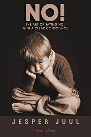 Juul, Jesper. No!. AuthorHouse UK, 2012.
