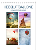 Heißluftballone - Romantische Bilder (Tischkalender 2025 DIN A5 hoch), CALVENDO Monatskalender