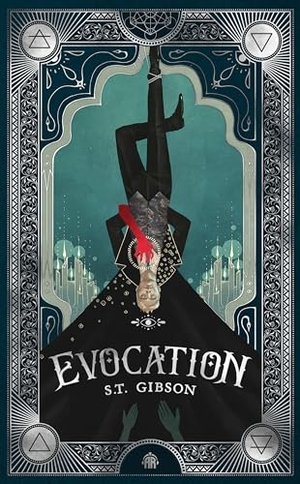 Gibson, S. T.. Evocation - Book I in The Summoner's Circle. Watkins Media Limited, 2024.
