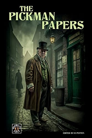 Poyton, Robert. The Pickman Papers. Cutting Edge, 2023.
