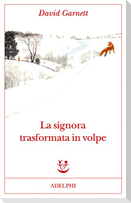 La signora trasformata in volpe