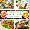 76 leckere Köstlichkeiten aus dem Backofen