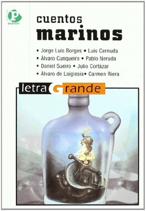 Borges, Jorge Luis / Cernuda. Cuentos marinos. Editorial Popular, 1991.