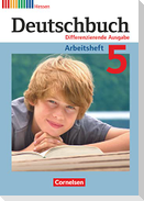 Deutschbuch 5. Schuljahr. Arbeitsheft mit Lösungen. Differenzierende Ausgabe Hessen