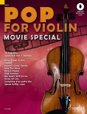 Pop for Violin MOVIE SPECIAL - 10 Pop-Hits. Sonderband. 1-2 Violinen. Ausgabe mit Online-Audiodatei.. Schott Music, 2021.