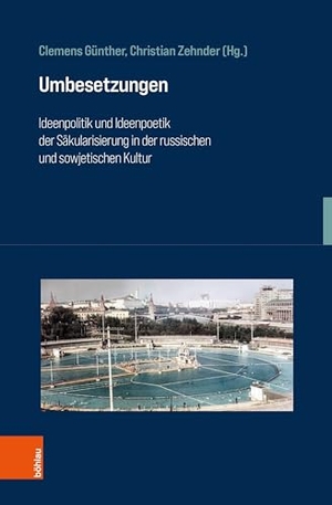 Günther, Clemens / Christian Zehnder (Hrsg.). Umbesetzungen - Ideenpolitik und Ideenpoetik der Säkularisierung in der russischen und sowjetischen Kultur. Böhlau-Verlag GmbH, 2026.