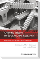 Applying Theory to Educational