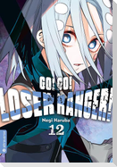Go! Go! Loser Ranger! 12