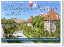 Nürnberg zur Kaiserzeit in Farbe - Fotos neu restauriert und koloriert (Wandkalender 2025 DIN A4 quer), CALVENDO Monatskalender