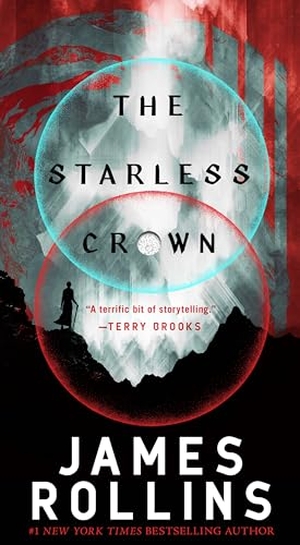 Rollins, James. The Starless Crown. Tor Publishing Group, 2023.