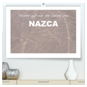 Erlebe mit mir die Linien von Nazca (hochwertiger Premium Wandkalender 2025 DIN A2 quer), Kunstdruck in Hochglanz