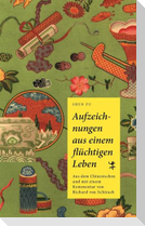 Aufzeichnungen aus einem flüchtigen Leben