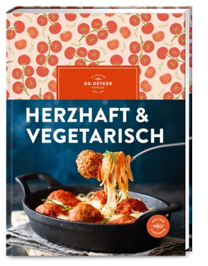 Oetker Verlag / Oetker. Herzhaft & vegetarisch - Soulfood ohne Fleisch & Fisch. Dr. Oetkers vegetarisches Kochbuch mit herzhaften Rezepten für jeden Tag.. Dr. Oetker Verlag, 2022.