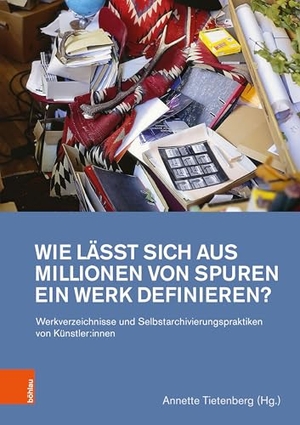 Tietenberg, Annette (Hrsg.). Wie lässt sich aus Millionen von Spuren ein Werk definieren? - Werkverzeichnisse und Selbstarchivierungspraktiken von Künstler:innen. Böhlau-Verlag GmbH, 2026.
