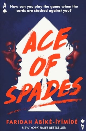 Àbíké-Íyímídé, Faridah. Ace of Spades. Usborne Publishing, 2021.